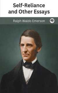 Self-Reliance and Other Essays : Emerson's Essays, First Series
