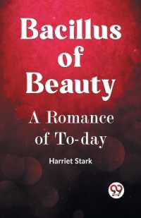 BACILLUS OF BEAUTY a Romance of To-day (Edition2023)