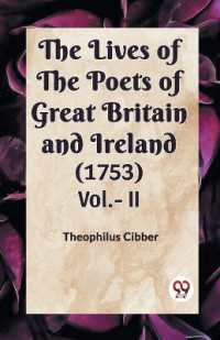 The Lives of the Poets of Great Britain and Ireland (1753) VOL. II (Edition2023)