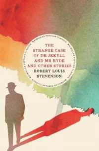 The Strange Case of Dr Jekyll and Mr Hyde & Other Stories