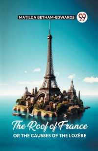 The Roof of France or the Causses of the Lozere