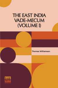 The East India Vade-Mecum (Volume I) (Edition0)