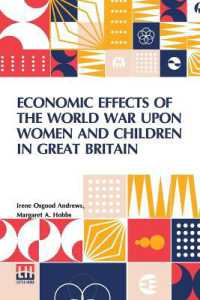 Economic Effects of the World War upon Women and Children in Great Britain (Edition0)