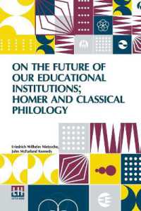 On the Future of Our Educational Institutions; Homer and Classical Philology (Edition0)