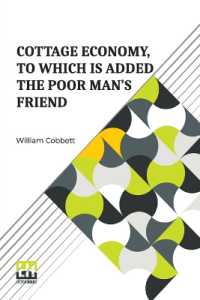 Cottage Economy, to Which Is Added the Poor Man'S Friend (Edition0)