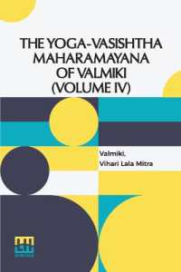 The Yoga-Vasishtha Maharamayana of Valmiki (Volume Iv) (Edition0)