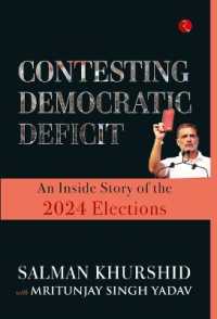 Contesting Democratic Deficit: : An inside Story of the 2024 Elections