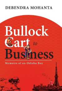Bullock Cart to Business : Memoirs of an Odisha Boy