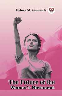 The Future of the Women's Movement (Edition2023)