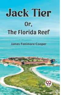 Jack TierOr, the Florida Reef (Edition2023)