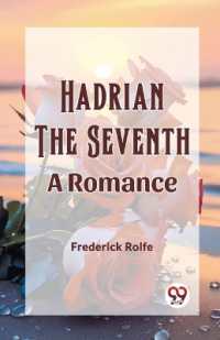 Hadrian the SeventhA Romance (Edition2023)