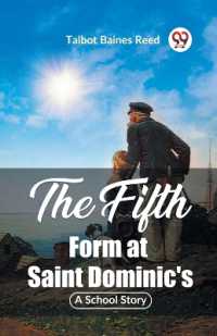 The Fifth Form at Saint Dominic'sA School Story (Edition2023)