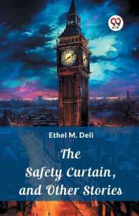 The Safety Curtain, and Other Stories (Edition2024)