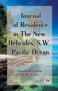 Journal of Residence in the New Hebrides, S.W. Pacific Ocean (Edition2023)