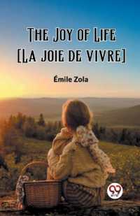The Joy of Life [La joie de vivre] (Edition2023)