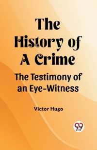 The History of a Crime (Edition2023)