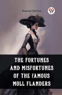 The Fortunes and Misfortunes of the Famous Moll Flanders (Edition2023)