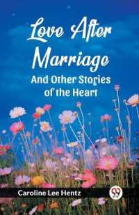 Love after MarriageAnd Other Stories of the Heart (Edition2024)