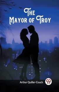The Mayor of Troy (Edition2024)
