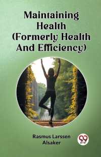 Maintaining Health (Formerly Health and Efficiency) (Edition2024)