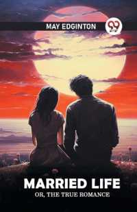 Married lifeOr, the true romance (Edition2024)