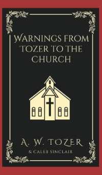 Warnings from Tozer to the Church.