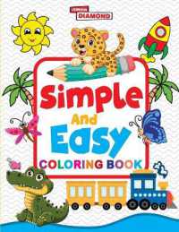 Simple and Easy Colouring Book (Edition1st)