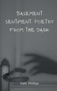 Basement Sentiment Poetry from the Dark