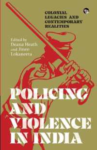 Policing and Violence in India: Colonial Legacies and Contemporary Realities