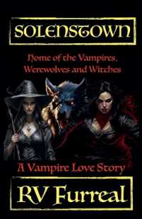 Solenstown - A Vampire Love Story (Solenstown - Home of the Vampires, Werewolves and Witches") 〈1〉
