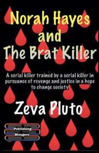 Norah Hayes and The Brat Killer (Heroes on Both Sides of the Law") 〈1〉