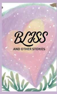 Bliss and Other Stories