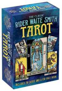 The Classic Rider Waite Smith Tarot : Include 78 Cards and 128 Page Book