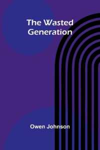 The Wasted Generation
