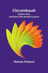 Clerambault : Histoire d'une conscience libre pendant la guerre