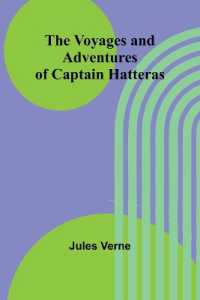 The Voyages and Adventures of Captain Hatteras