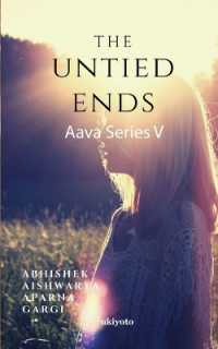 The Untied Ends (Edition1)