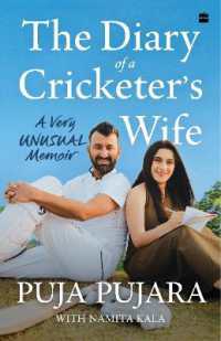 The Diary of a Cricketer's Wife : A Very Unusual Memoir