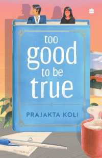 Too Good to Be True : A funny, smart will-they-won't-they romance by MostlySane
