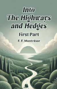Into the Highways and Hedges First Part
