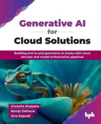 Generative Ai for Cloud Solutions : Building End-to-End Generative Ai Stacks with Cloud Services and Model Orchestration Pipelines