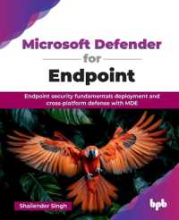 Microsoft Defender for Endpoint : Endpoint security fundamentals deployment and cross-platform defense with MDE