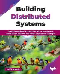Building Distributed Systems : Designing scalable architectures with microservices, event-driven patterns, and robust deployment strategies