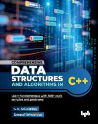 Comprehensive Data Structures and Algorithms in C++ : Learn fundamentals with 500+ code samples and problems