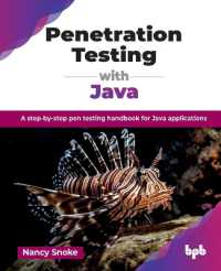 Penetration Testing with Java : A step-by-step pen testing handbook for Java applications