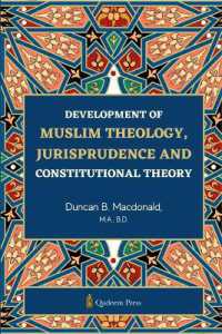 Development of Muslim Theology, Jurisprudence and constitutional theory (Edition1)