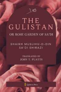 The Gulistan or Rose Garden of Sadi (Edition1)
