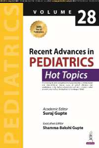 Recent Advances in Pediatrics - Hot Topics : Volume 28