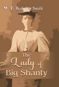 The Lady of Big Shanty (Edition1st)