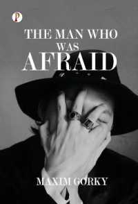The Man Who was Afraid (Edition1st)